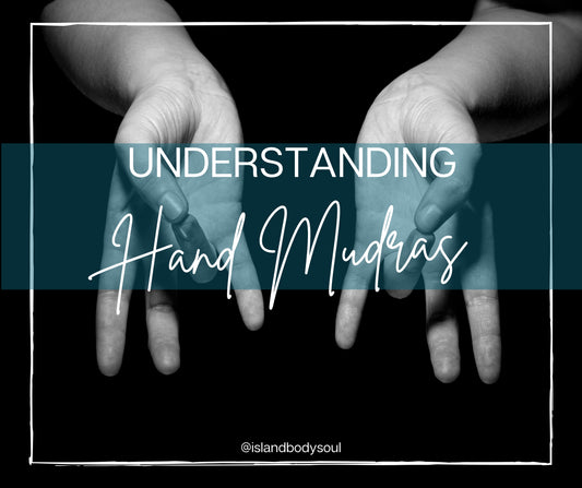 Understanding Hand Mudras